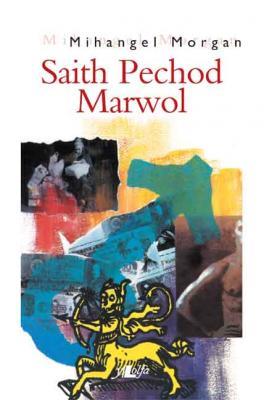 A picture of 'Saith Pechod Marwol' 
                      by Mihangel Morgan